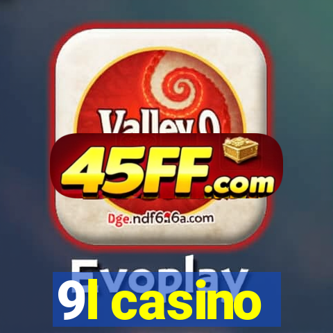 9l casino